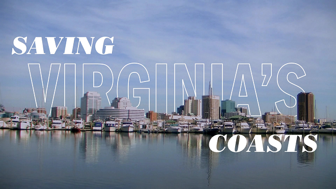 Waterfront with "Saving Virginia's Coasts" text