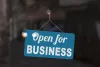 An "Open for Business" Sign
